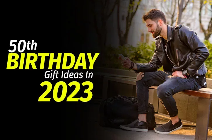 50th Birthday Gift Ideas in 2023